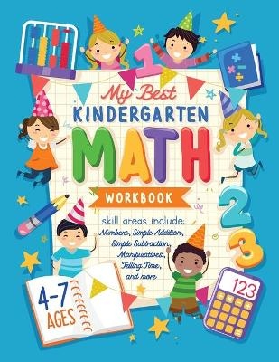 My Best Kindergarten Math Workbook -  Future Kid Press