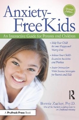 Anxiety-Free Kids - Zucker, Bonnie