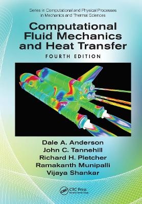 Computational Fluid Mechanics and Heat Transfer - Dale Anderson, John C. Tannehill, Richard H. Pletcher, Ramakanth Munipalli, Vijaya Shankar