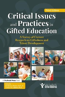 Critical Issues and Practices in Gifted Education - 