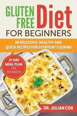 Gluten-Free Diet for Beginners - Julian Cox