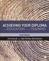 Achieving your Diploma in Education and Training - Gould, Jim; Roffey-Barentsen, Jodi