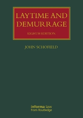 Laytime and Demurrage - John Schofield