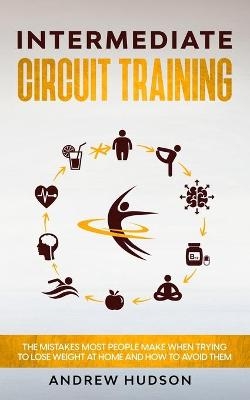 Intermediate Circuit Training - Andrew Hudson