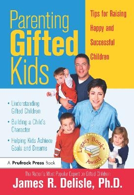 Parenting Gifted Kids - James Delisle