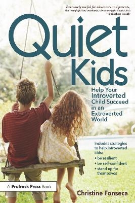 Quiet Kids - Christine Fonseca