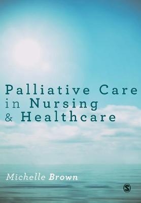 Palliative Care in Nursing and Healthcare - 