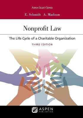 Nonprofit Law - Elizabeth Schmidt, Allen Madison