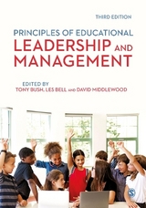 Principles of Educational Leadership & Management - Bush, Tony; Bell, Les; Middlewood, David; Author