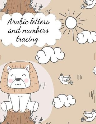 Arabic letters and numbers tracing - Cristie Publishing