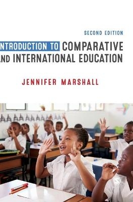 Introduction to Comparative and International Education - Jennifer Marshall