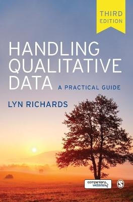 Handling Qualitative Data - Lyn Richards