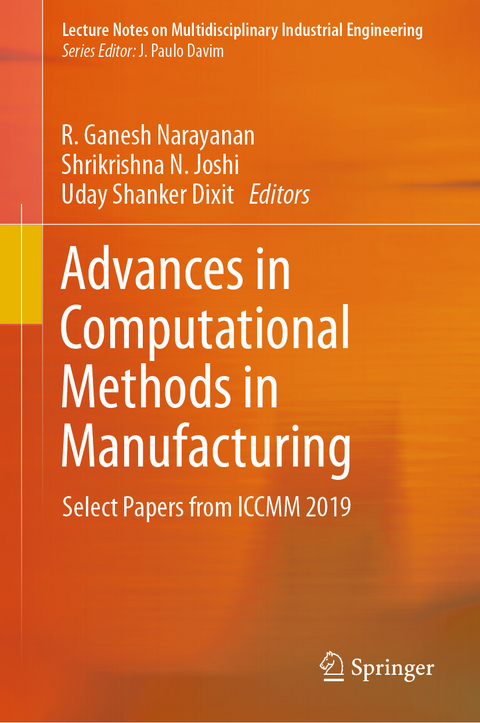 Advances in Computational Methods in Manufacturing - 