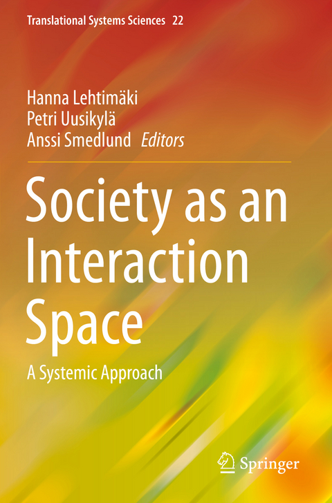 Society as an Interaction Space - 