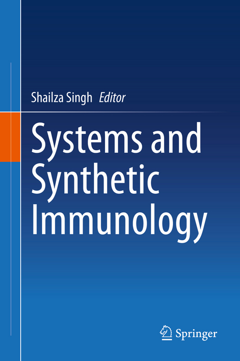 Systems and Synthetic Immunology - 