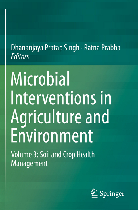 Microbial Interventions in Agriculture and Environment - 