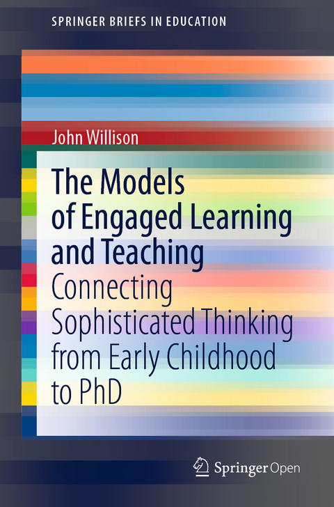 The Models of Engaged Learning and Teaching - John Willison