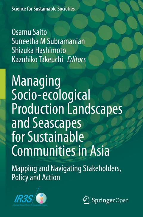 Managing Socio-ecological Production Landscapes and Seascapes for Sustainable Communities in Asia - 