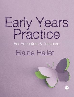 Early Years Practice - Elaine Hallet