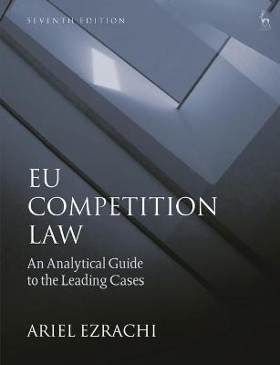 EU Competition Law - Dr Ariel Ezrachi