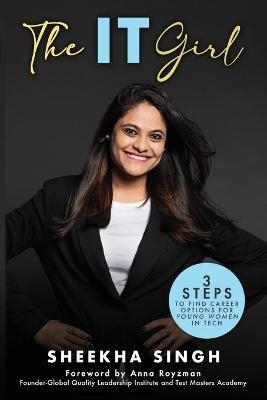 The IT Girl - Sheekha Singh