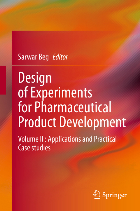 Design of Experiments for Pharmaceutical Product Development - 