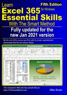 Learn Excel 365 Essential Skills with The Smart Method - Mike Smart