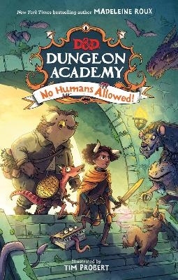 Dungeons & Dragons: Dungeon Academy: No Humans Allowed! - Madeleine Roux