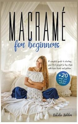 Macramé for Beginners - Natalie Holder