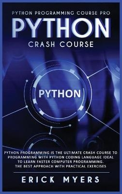 Python Progamming Course Pro - Erick Myers