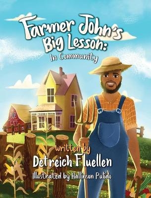 Farmer John's Big Lesson - Detreich Fluellen