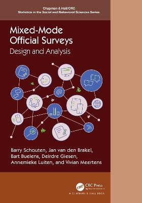 Mixed-Mode Official Surveys - Barry Schouten, Jan van den Brakel, Bart Buelens, Deirdre Giesen, Annemieke Luiten