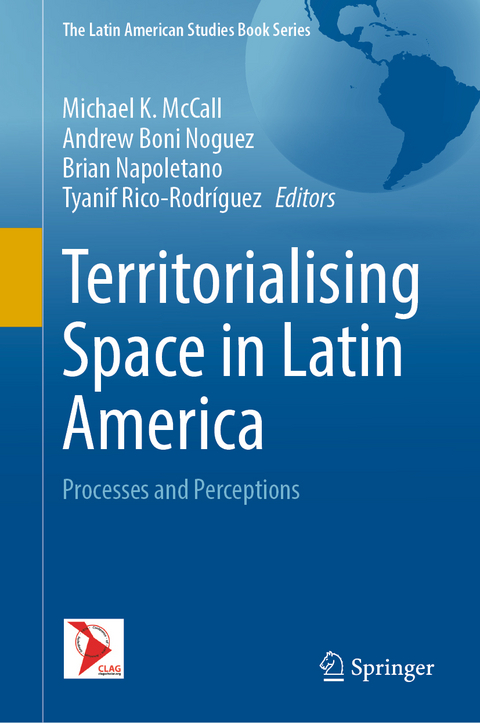 Territorialising Space in Latin America - 