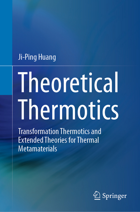 Theoretical Thermotics - Ji-Ping Huang