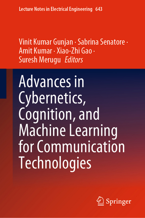 Advances in Cybernetics, Cognition, and Machine Learning for Communication Technologies - 