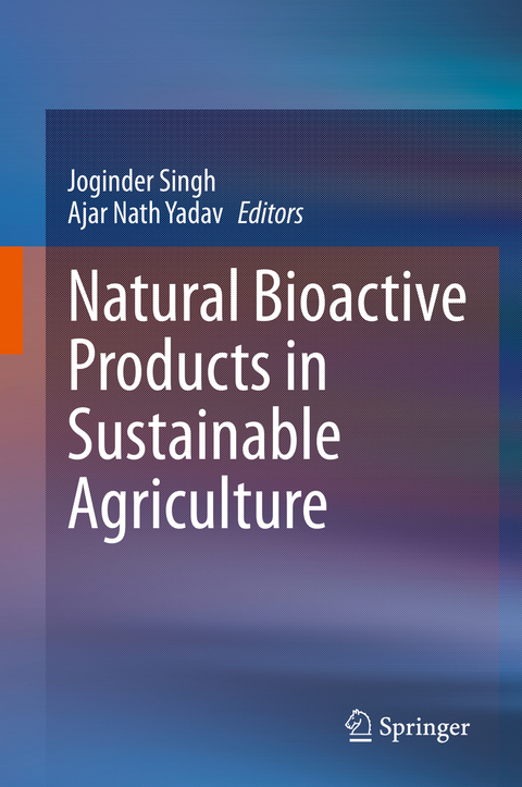 Natural Bioactive Products in Sustainable Agriculture - 