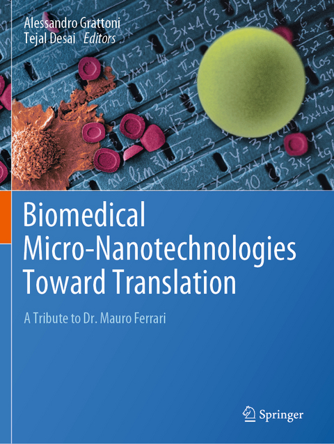 Biomedical Micro-Nanotechnologies Toward Translation - 