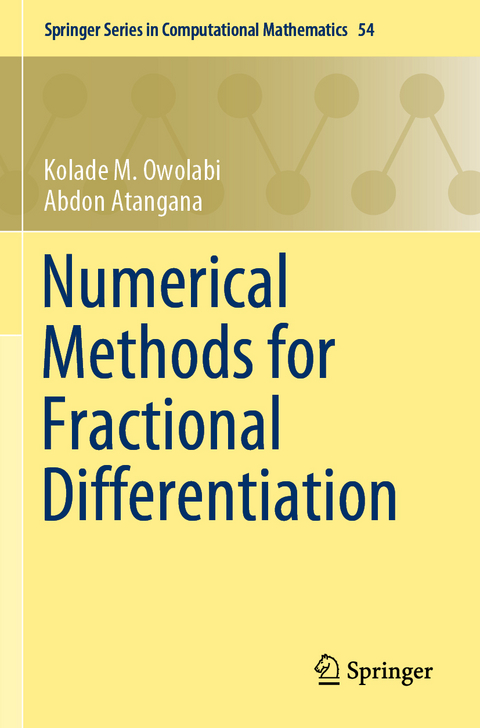 Numerical Methods for Fractional Differentiation - Kolade M. Owolabi, Abdon Atangana