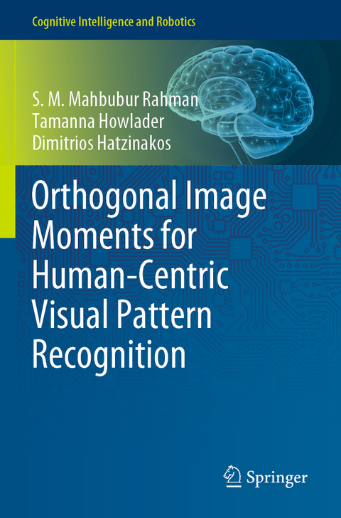 Orthogonal Image Moments for Human-Centric Visual Pattern Recognition - S. M. Mahbubur Rahman, Tamanna Howlader, Dimitrios Hatzinakos