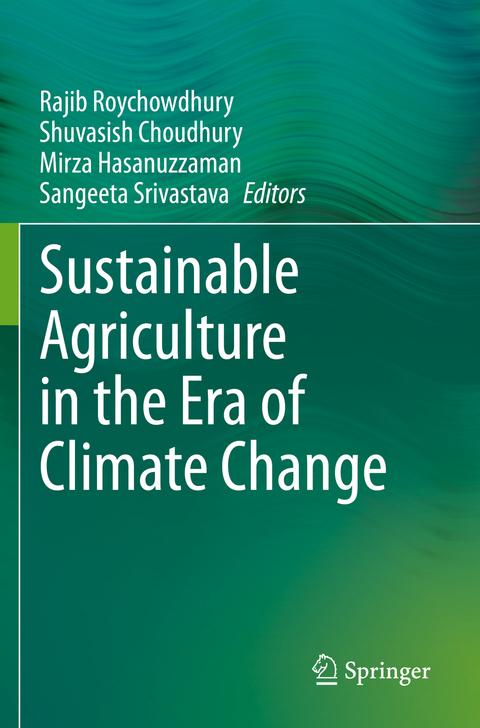 Sustainable Agriculture in the Era of Climate Change - 