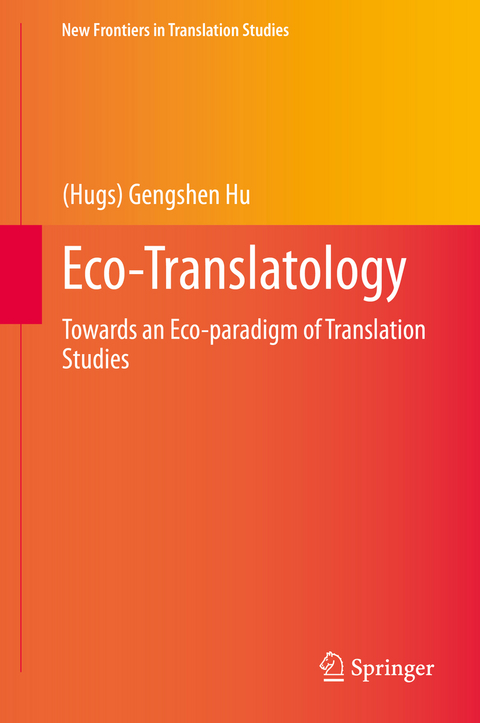 Eco-Translatology - (Hugs) Gengshen Hu