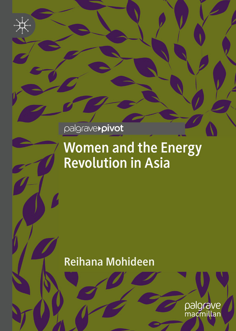 Women and the Energy Revolution in Asia - Reihana Mohideen