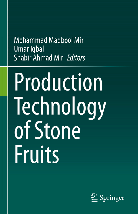 Production Technology of Stone Fruits - 