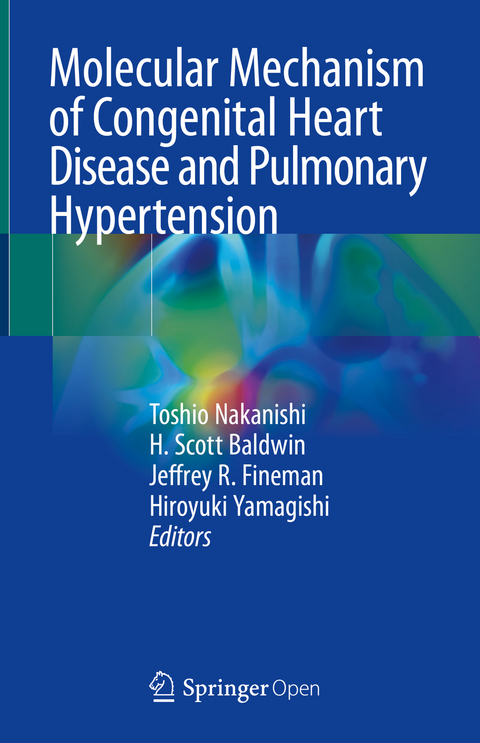 Molecular Mechanism of Congenital Heart Disease and Pulmonary Hypertension - 