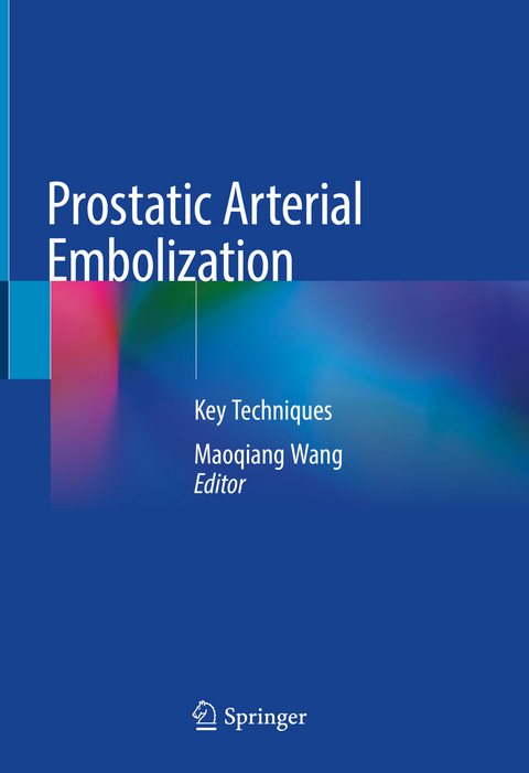 Prostatic Arterial Embolization - 