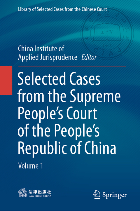 Selected Cases from the Supreme People’s Court of the People’s Republic of China - 