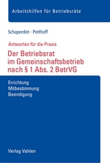 Der Betriebsrat im Gemeinschaftsbetrieb nach § 1 Abs. 2 BetrVG - Susanne Schaperdot, Leonie Potthoff