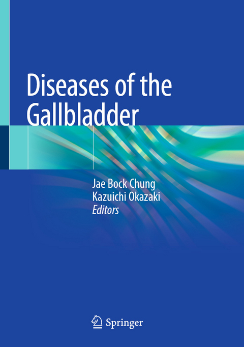 Diseases of the Gallbladder - 