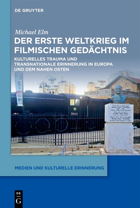 Der Erste Weltkrieg im filmischen Gedächtnis - Michael Elm