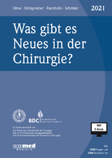 Was gibt es Neues in der Chirurgie? Jahresband 2021 - Jähne, Joachim; Königsrainer, Alfred; Ruchholtz, Steffen; Schröder, Wolfgang